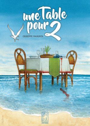 Couverture de la BD "une Table pour 2" Editions Feles